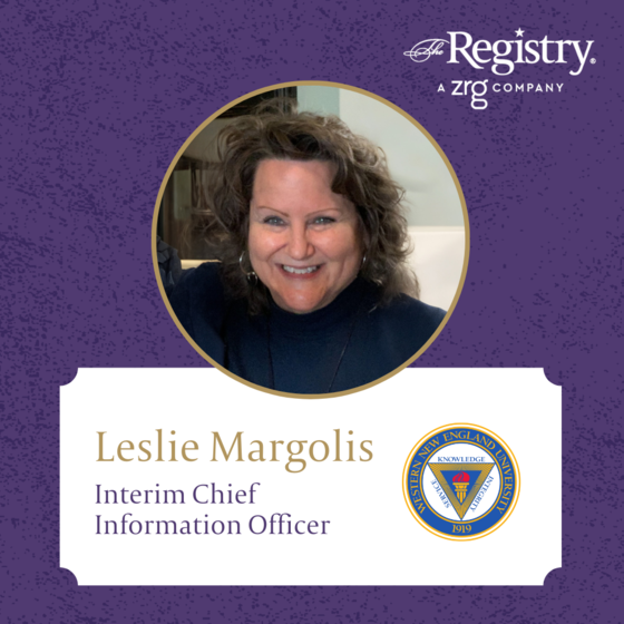 Congratulations to Registry Member Leslie Margolis for her recent role as Interim Chief Information Officer at Western New England University.