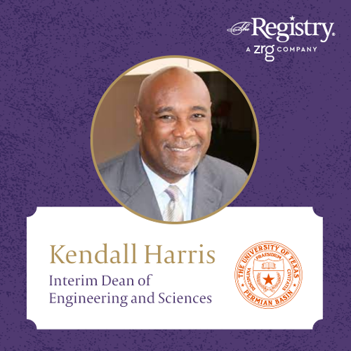 Congratulations to Registry Member Kendall Harris for his new assignment as Interim Dean of Engineering and Sciences at the University of Texas Permian Basin.