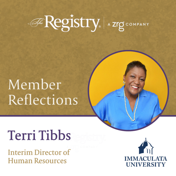 We appreciate Registry Member Terri Tibbs for sharing her experience as Interim Director of Human Resources at Immaculata University.